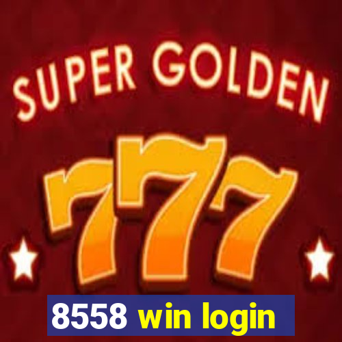 8558 win login
